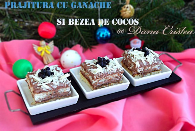 Prajitura cu ganache si bezea de cocos