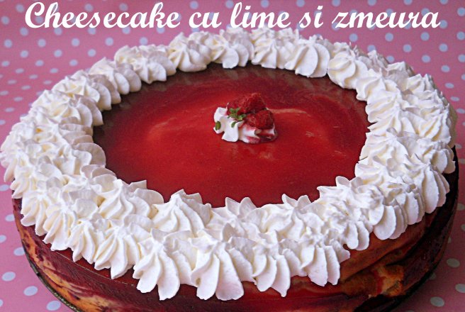 Cheesecake cu lime si zmeura (reteta 500)