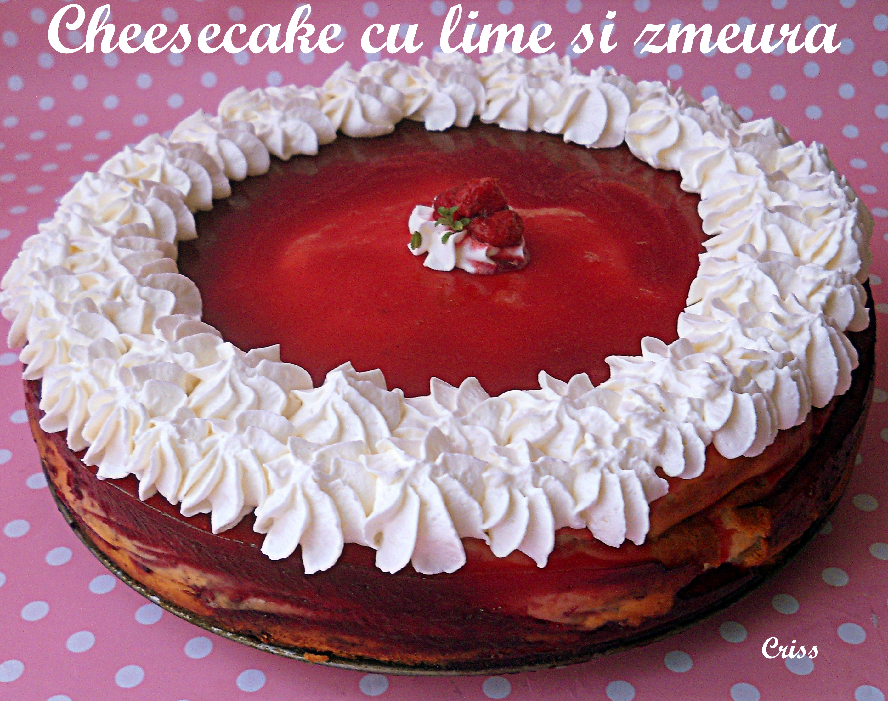 Cheesecake cu lime si zmeura (reteta 500)