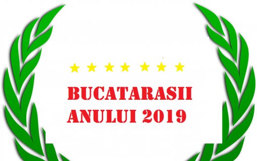 Bucatarasii Anului 2019