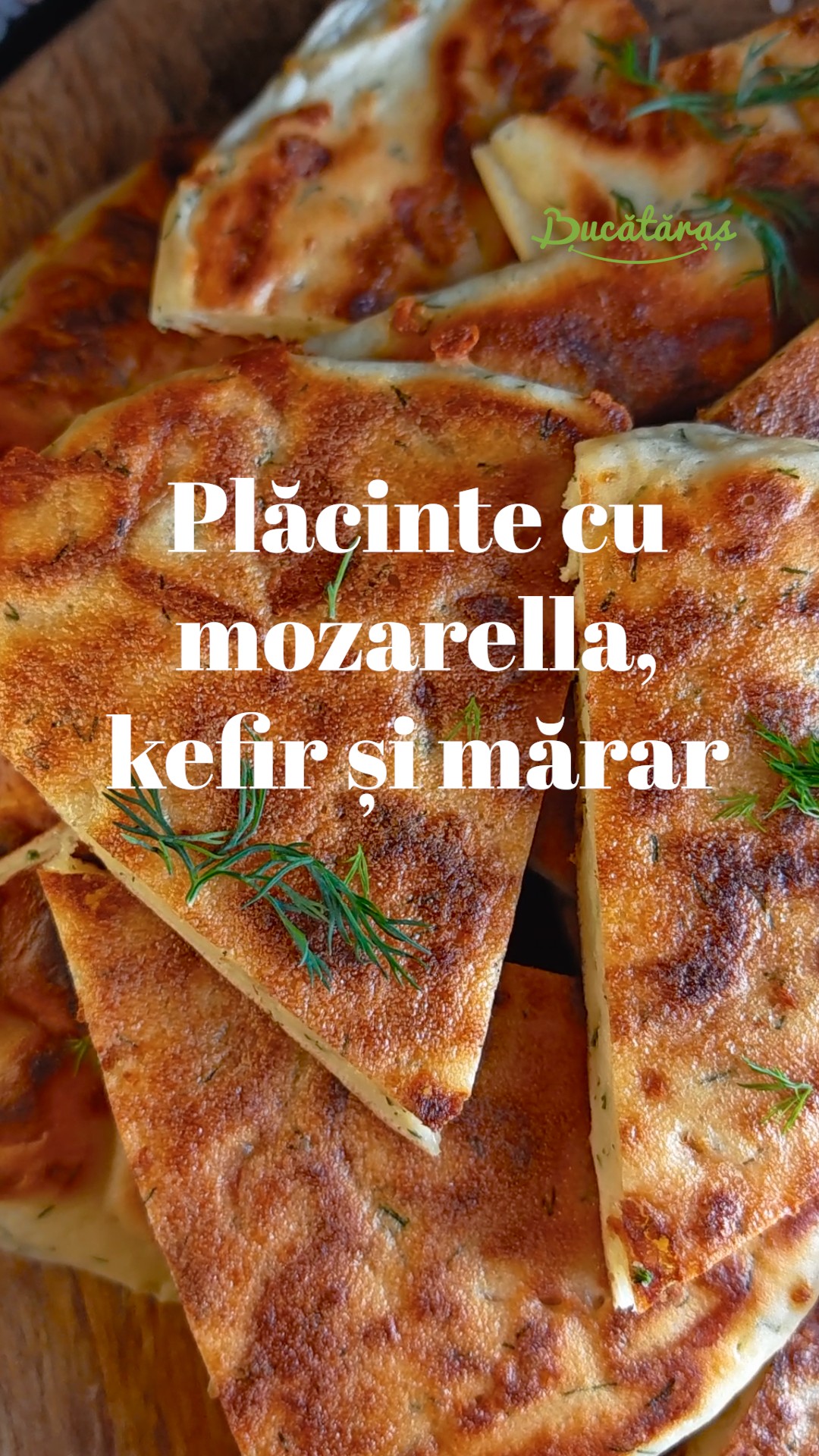 Plăcinte cu mozzarella, kefir și mărar - Rapide și delicioase